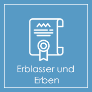 Erblasser und Erben